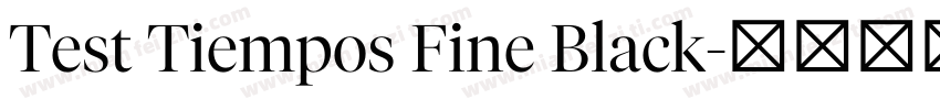 Test Tiempos Fine Black字体转换